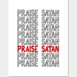Praise Satan Posters and Art